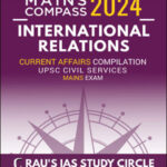 Ias Compass Of International Relations Current Affairs Compilations Rau’s Ias English Medium 2024