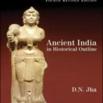 Ancient India In Historical Outline 4th Revised Edition By D.N Jha English Medium Original Book