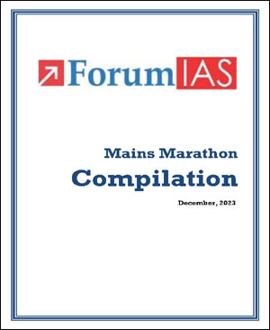 Forum IAS Compilation For The Month Of December 2023 Mains Marathon English Medium Printed Notes