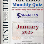Hindu Monthly Quiz January  Shield IAS 2025 English Medium
