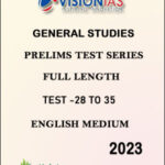 Vision IAS Prelims Full Length Test Series 28 To 35 English Medium 2023