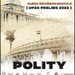 Vision IAS Quick Revision Module UPSC Prelims Polity 2022 English Medium