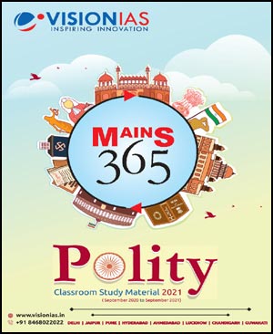 Vision Ias Mains 365 Polity Current Affairs 2021 English Medium - Without Spiral