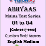 Vision IAS Abhyaas Questions With Model Answers Mains Test Series 01 to 04 English Medium 2022