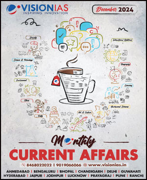 Vision Ias Monthly Current Affairs December Magazine 2024  English Medium Printed Notes
