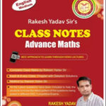 Staff Selection Commission(SSC) Advance Maths 3rd Edition Class Notes By Rakesh Yadav English Medium 2022-23