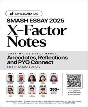 Anecdotes, Reflections and PYQ-X-Factor Mains Notes 2025