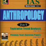 KBC NANO Ias Mains Exam Anthropology 2 In 1 By Ashish Bharti IPS Topicwise Previous Years Questions Paper English Medium Original Book