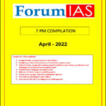 Forum Ias 7PM Compilation for The Month Of April 2022 English Medium