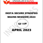 Insights IAS Mains Secure Synopsis April Printed Notes 2023 English Medium