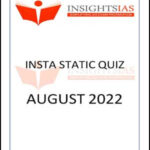 Insights IAS Insta Static Quiz August Printed Notes 2022 English Medium