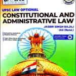 Be N By Ias UPSC Law Optional Constitutional And Administrative Law By Jasbir Singh Bajaj English Medium