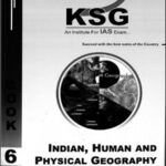 KSG Ias GS Foundation Course Book 06 Indian, Human and Physical Geography English Medium 2021-22