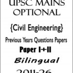 UPSC Mains Optional Civil Engineering Previous Years Questions Papers I+II Bilingual 2011-26