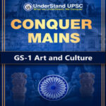 GS 1 Art and Culture By Under Stand UPSC