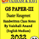 Vajiram and Ravi Upsc GS Paper-III Disaster Management By Vaishali Anand Sir Class Notes 2022 English Medium