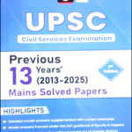 Drishti UPSC Civil Services Examination Previous 13 Years 2013-25 Mains Solved Papers English Medium