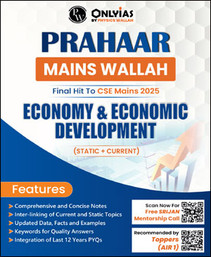 Economy and Economic Development Only Ias Prahaar Mains 2025 English Medium