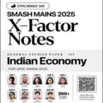 Indian Economy-X-Factor Mains Notes 2025