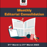 Drishti IAS Monthly Editorial Consolidation March 2023 English Medium