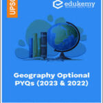 Edukemy Geography Optional PYQs 2023 & 2022 English Medium Original Book