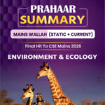 Only Ias Physics Wallah Prahaar Summary (Static + Current) Environment & Ecology CSE Mains 2026 English Medium