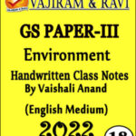 Vajiram and Ravi Upsc GS Paper-III Environment By Vaishali Anand Sir Class Notes 2022 English Medium
