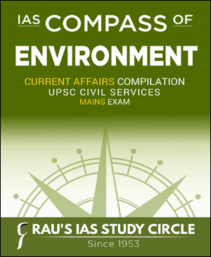 Ias Compass Of  Environment Current Affairs Compilations Rau's Ias English Medium 2023