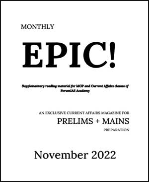 Forum IAS Monthly Prelims Epic Current Affairs November 2022 English Medium Printed Notes