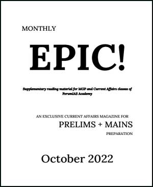 Forum IAS Monthly Prelims Epic Current Affairs October 2022 English Medium Printed Notes