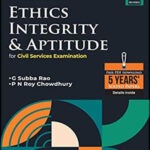 Ethics Integrity & Aptitude 8th Edition Updated for Civil Services Examination By G Subba Rao, P N Roy Chowdhury English Medium