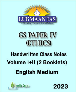 Lukmaan IAS GS Paper IV Ethics Handwritten Class Notes English Medium 2023-24