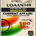 Only IAS UDAAN PLUS 500 INDIAN POLITY CURRENT AFFAIRS January 2020 To January 2021 FOR PRELIMS 2021 English Medium