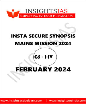 Insights IAS Mains Secure Synopsis Printed Notes English Medium February 2024