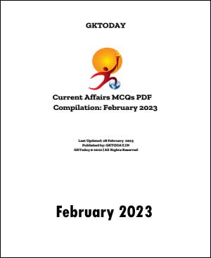 GK Today Monthly Current Affairs MCQ Compilation February 2023 Printed Notes English Medium