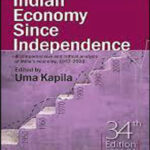 Indian Economy Since Independence 34th Edition 2023-24 By Uma Kapila English Medium Original Book