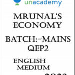 Unacademy Ias Mrunal Economy Batch Mains QEP2 English Medium 2023