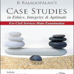 OakBridge Case Studies In Ethics, Integrity & Aptitude 3nd Edition 2023 For Civil Services Main Examination By R Raja Gopalan's Original Book English Medium