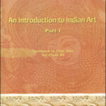 Fine Arts-An Introduction to Indian Art Part I New NCERT XI Class (Original Book) English Medium
