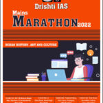 Drishti IAS Mains Marathon Indian History, Art & Culture English Medium 2022