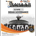 Only IAS Prahaar GS Paper-II Indian Governance English Medium 2021