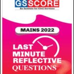 GS Score Last Minute Reflection Questions Mains 2022 Printed Notes English Medium