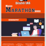Drishti IAS Mains Marathon Geography English Medium 2022