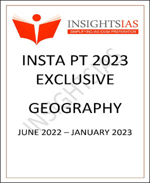 Insights IAS Insta PT Exclusive Geography 2023 English Medium Printed Notes
