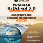 Only Ias Geography & Disaster Management Summary Prahaar 3.0 Physics Wallah CSE Mains English Medium 2023