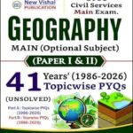 New Vishal Publication Geography  Mains Optional  Unsolved Pyq 41 Year English Medium 2027