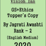 Vision Ias GS + Ethics Topper's Copy By Jagrati Awashti Rank - 2 English Medium 2020