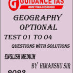 Guidance Ias Geography Optional Test Series 01 To 04  Questions With Solutions By Himanshu Sir English Medium 2023