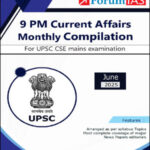 Forum IAS 9 PM Compilation For The Month Of June 2025 English Medium