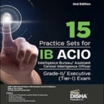 Disha Publication 15 Practice Sets For IB ACIO Grade -ll Executive ( Tier -l ) Exam Original Book English Medium